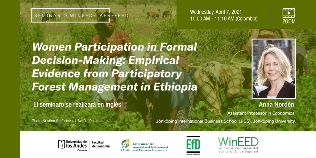 Seminario WinEED-LAERE-EfD: Women participation in Formal Decision-Making: Empirical Evidence from Participatory forest management in Ethiopia